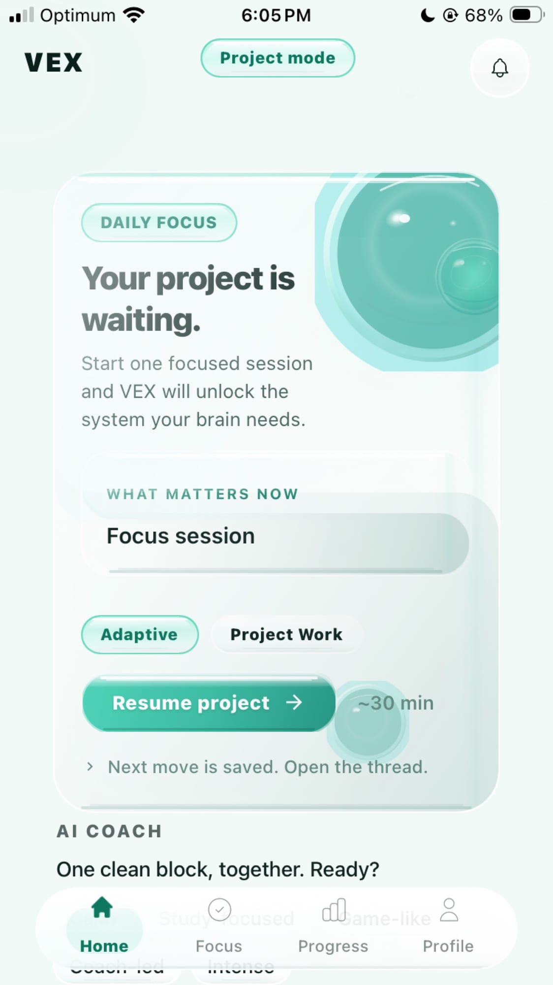 VEX project mode showing daily focus tasks, adaptive session mode, and an AI coach prompt.